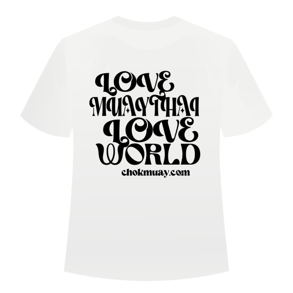 T-Shirt "LOVE MUAYTHAI LOVE WORLD" White - Image 6